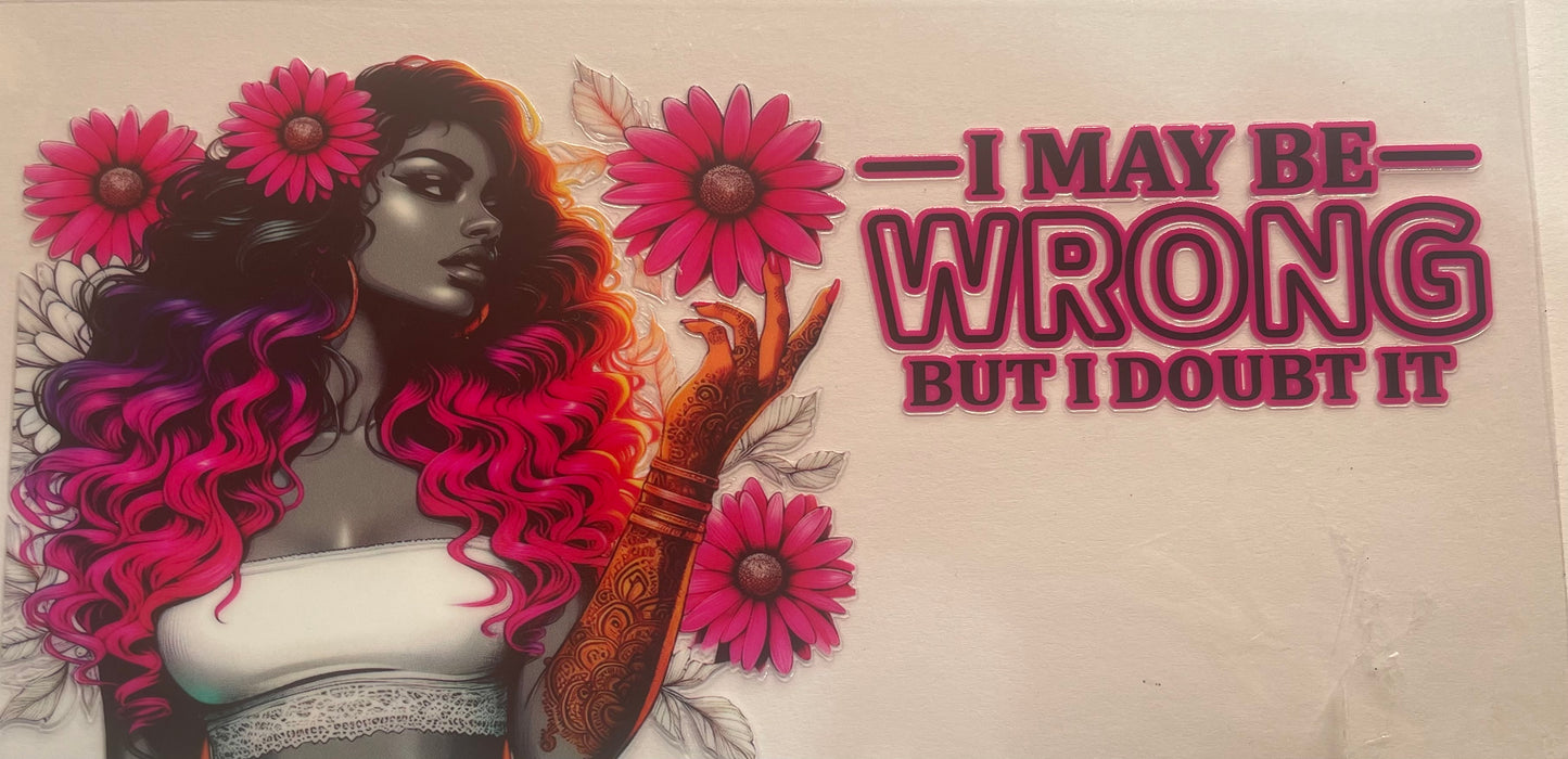 Cup wrap dtf wrong but doubt it