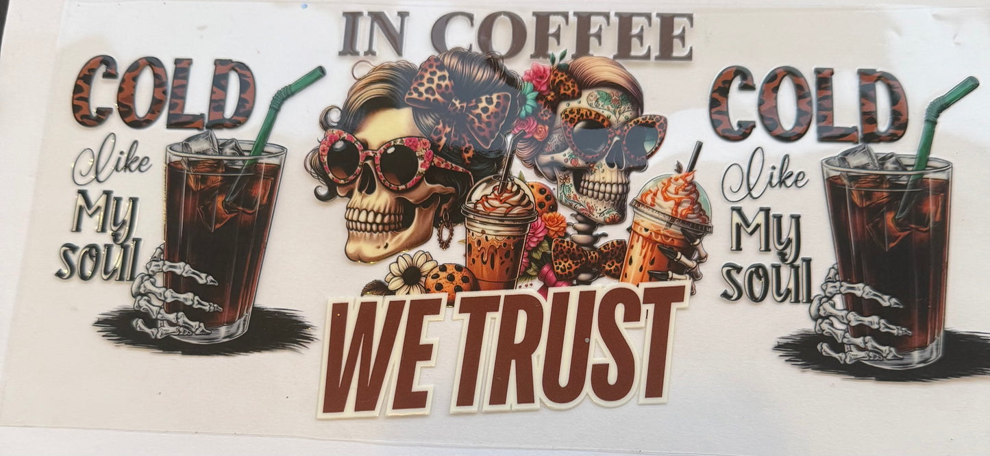 Cup wrap dtf skull in coffee we trust