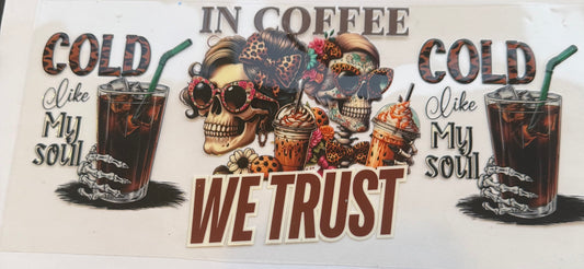 Cup wrap dtf skull in coffee we trust