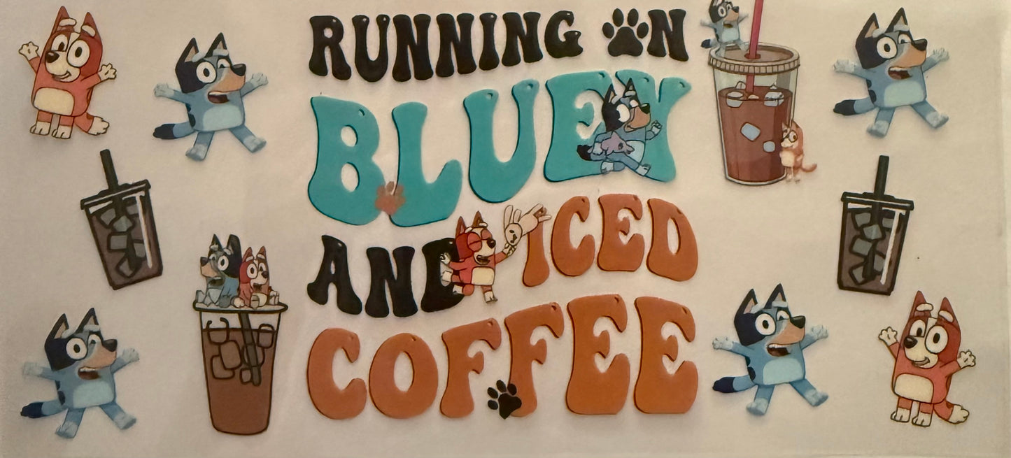 Cup wraps dtf running on bluey and ice coffee