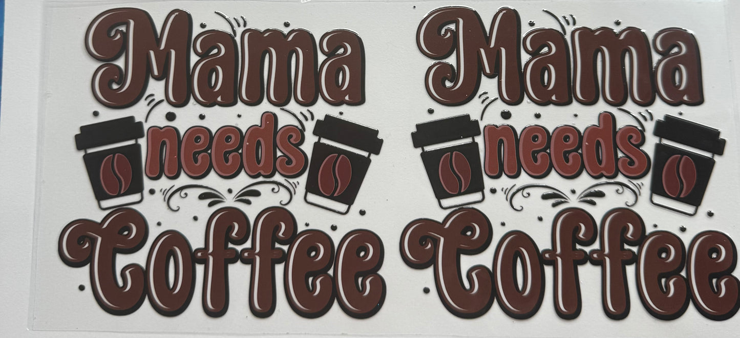 Cup wraps uvdtf mama needs coffee