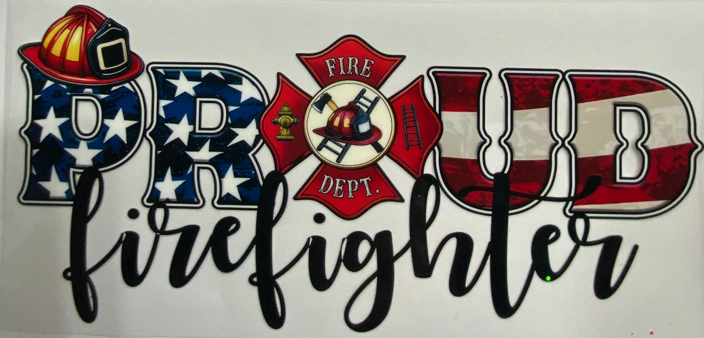 Cup wraps uvdtf proud firefighter