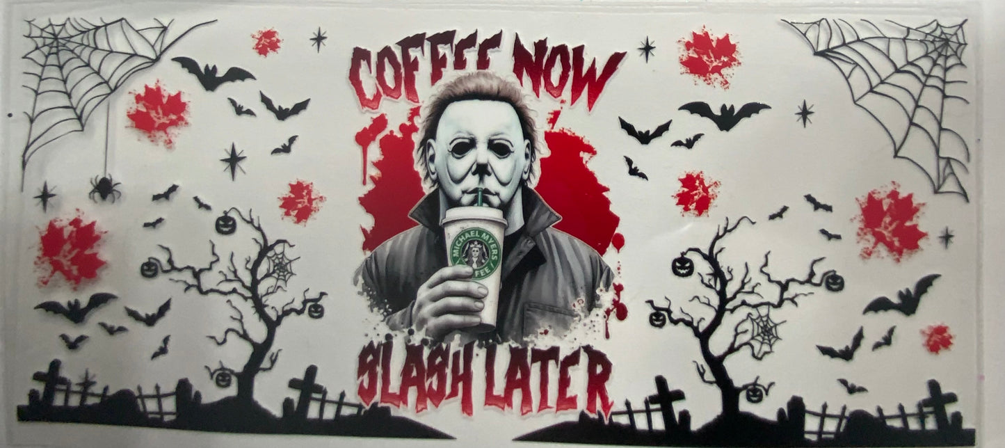 Cup wraps uvdtf Halloween Micheal Myers’s coffee now