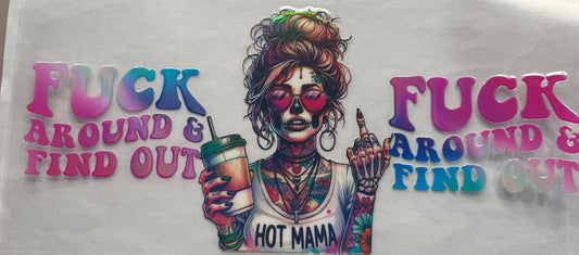 uvdtf  transfer wrap holo Girl coffee fuck around and find out