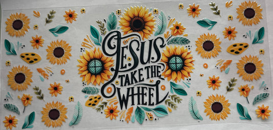 uvdtf  transfer wrap Jesus take the wheel with sunflower
