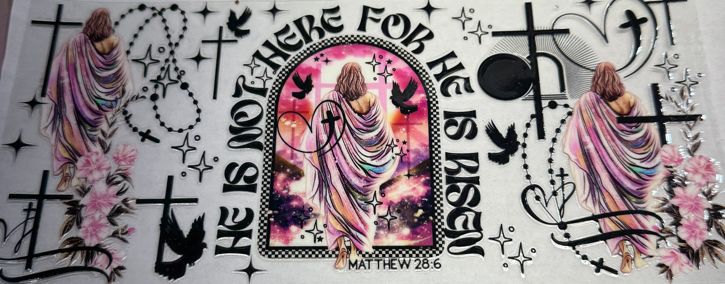 uvdtf  transfer wrap he is risen! Faith