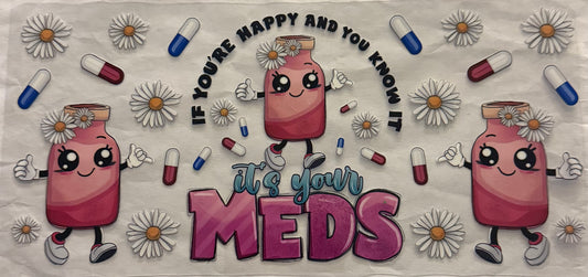 uvdtf  transfer wrap happy and you know take your meds nurse