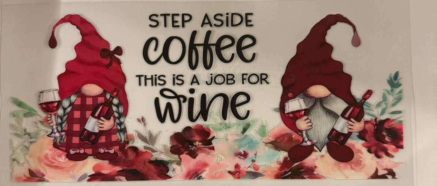 uvdtf  transfer wrap gnome set aside coffee this jobs for wine