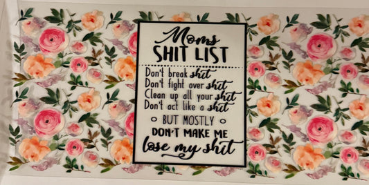 uvdtf  transfer wrap moms shit list with floral