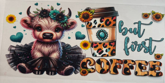uvdtf  transfer wrap highland cow but first  coffee