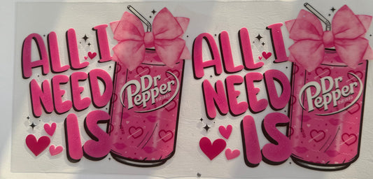 Cup wraps uvdtf all you need is Dr Pepper