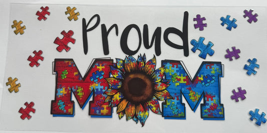 Cup wraps uvdtf proud, mom, autism sunflower