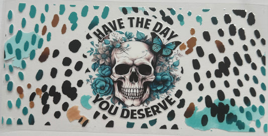 Cup wraps uvdtf skull with butterfly have the day you deserve