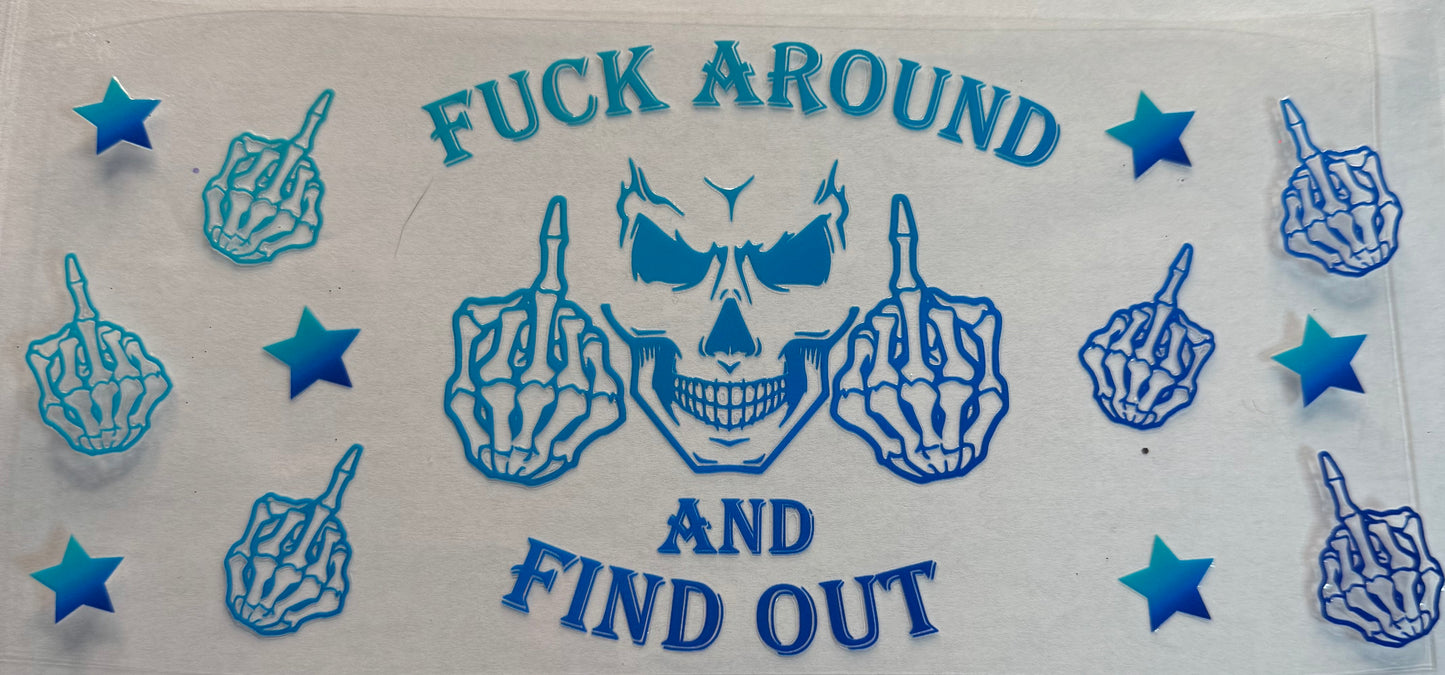 Cup wraps dtf Fuck around
