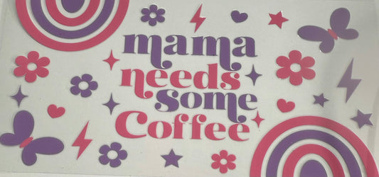 uvdtf  transfer wrap mama needs coffee