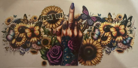 Cup wraps uvdtf fuck off middle finger sunflowers