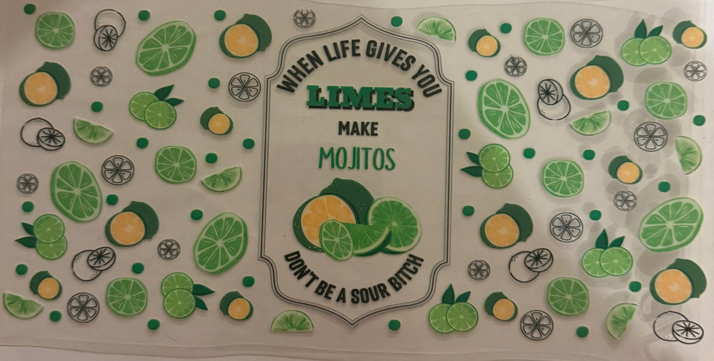 Cup wraps uvdtf when life gives you limes, make Mojitos