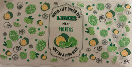 Cup wraps uvdtf when life gives you limes, make Mojitos
