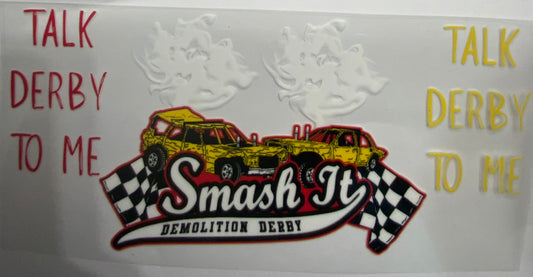 Cup wraps uvdtf  Smash it demolition derby